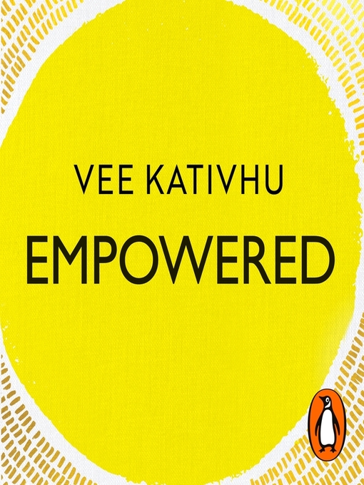 Title details for Empowered by Vee Kativhu - Available